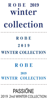 ROBE 2019 autumn collection part2、2019 AUTUMN COLLECTION 2、PASSIONE 2019 2nd FALL COLLECTION
